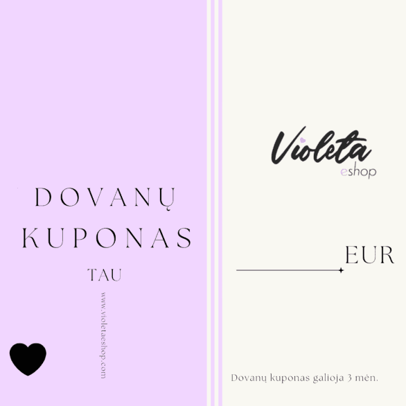 DOVANŲ KUPONAS Violetaeshop